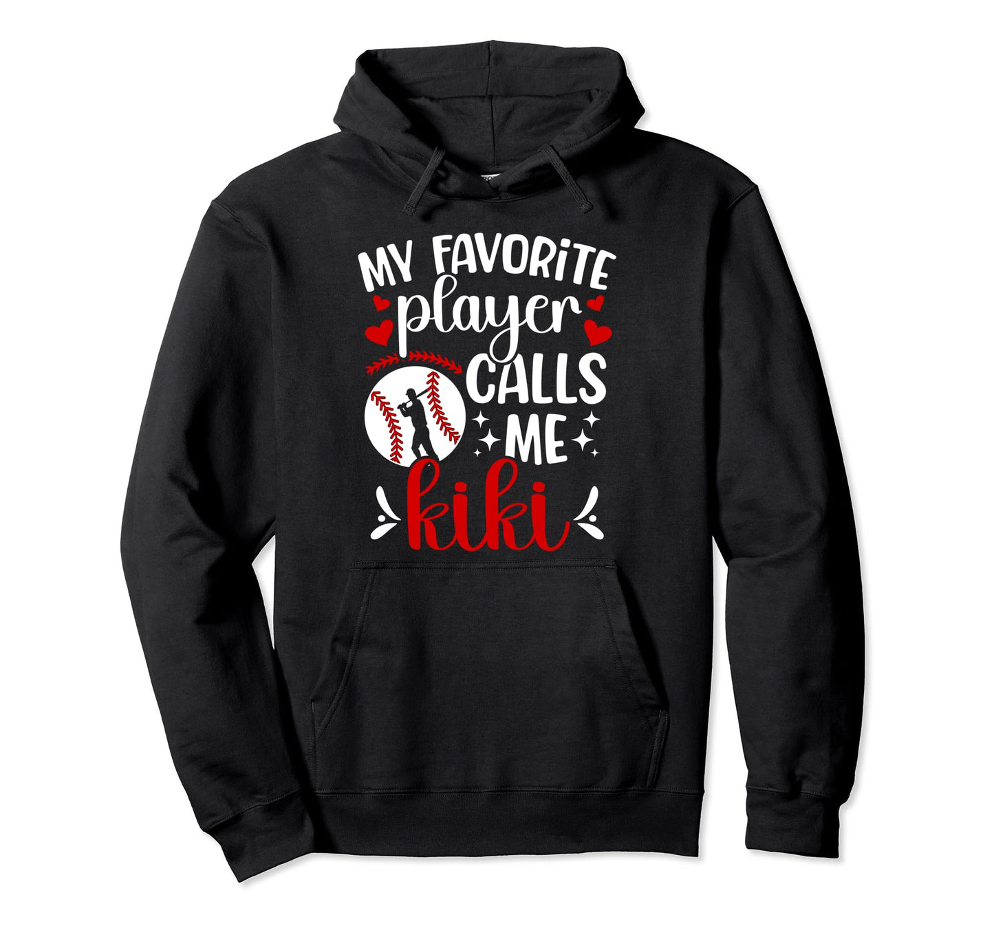 My Favorite Baseball Player Kiki Hoodie - Unique Graphic Men Women - T-Shirt, Sweatshirt, Hoodie