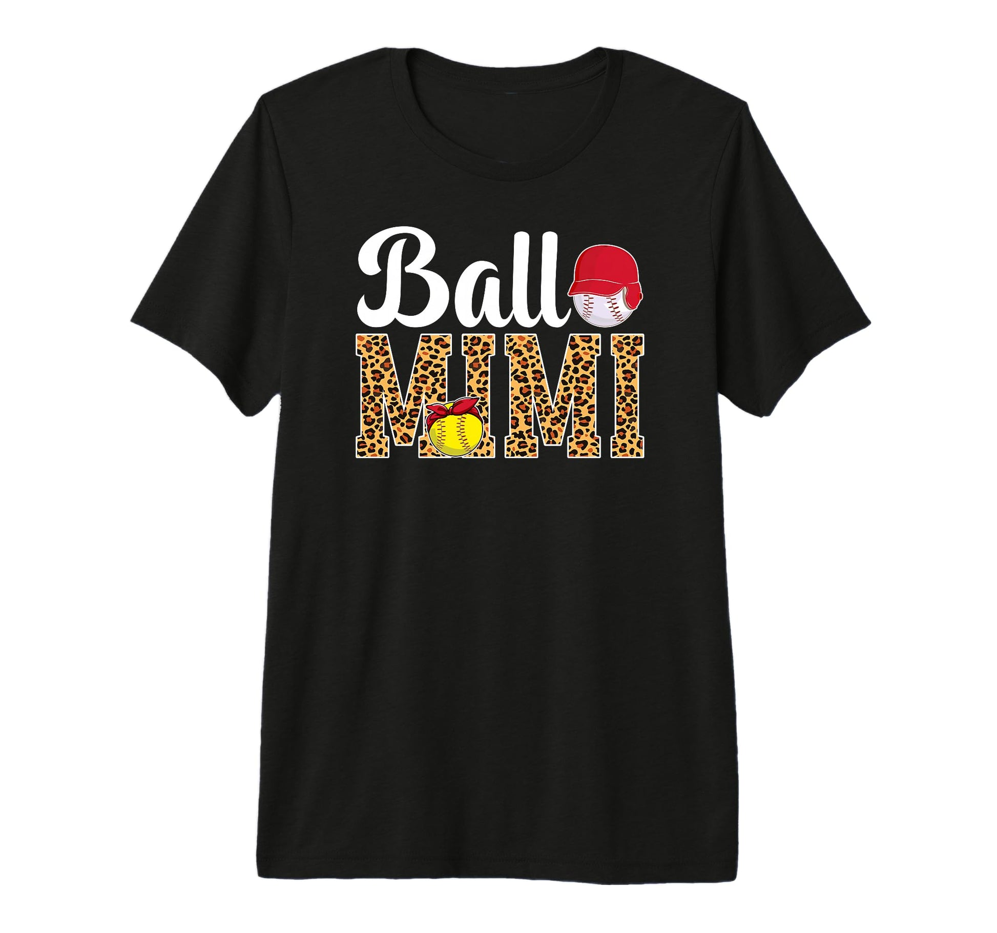 Ball Mimi Leopard Softball Baseball Mimi T-Shirt - Novelty Apparel Unisex - T-Shirt, Sweatshirt, Hoodie