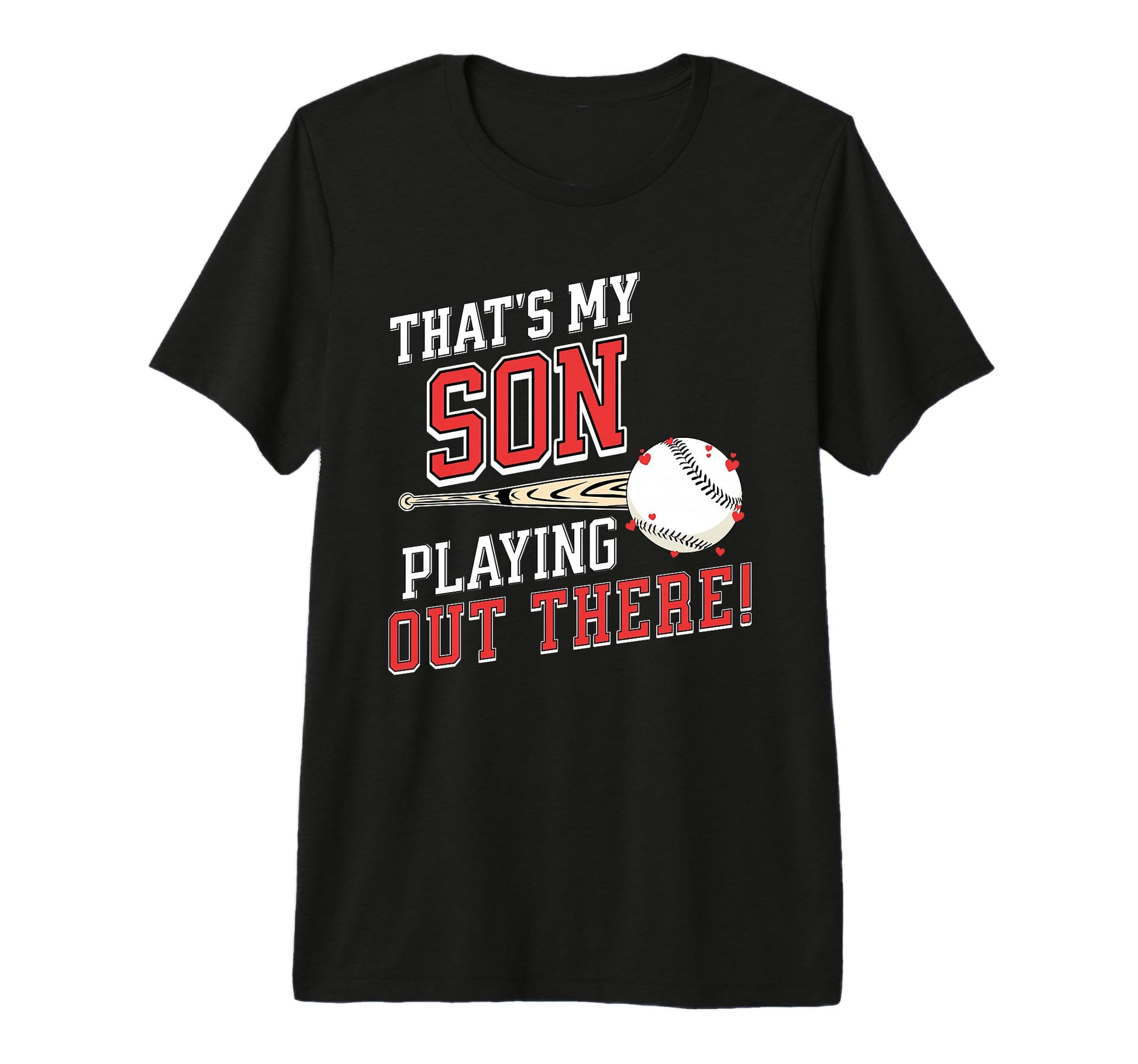 Thats My Son Out There Baseball Mom T-Shirt - Unique Graphic for Adults - T-Shirt, Sweatshirt, Hoodie