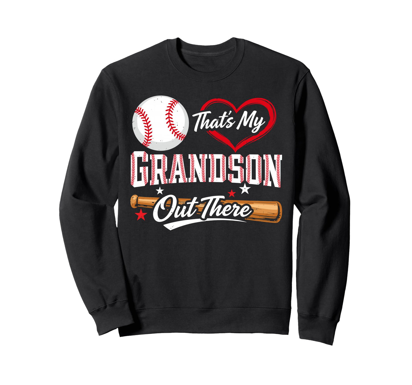 Thats My Grandson Out There Grandma Sweatshirt - Aesthetic Graphic Unisex - T-Shirt, Sweatshirt, Hoodie