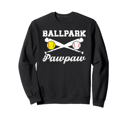 Ballpark Pawpaw Softball Baseball Sweatshirt - Novelty Apparel for Adults - T-Shirt, Sweatshirt, Hoodie