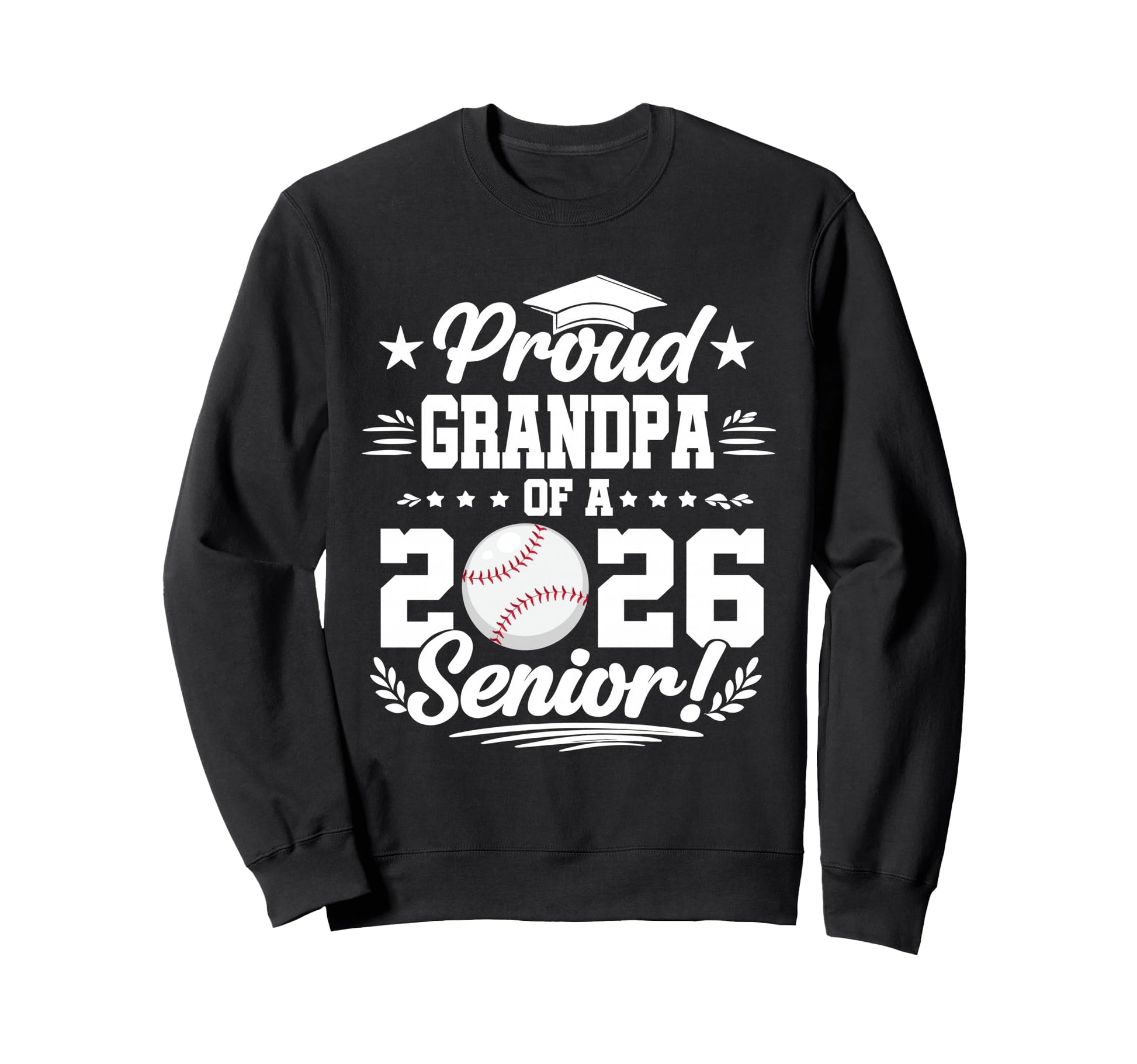 Proud Grandpa 2026 Senior Baseball Sweatshirt - Graphic Print Men Women - T-Shirt, Sweatshirt, Hoodie