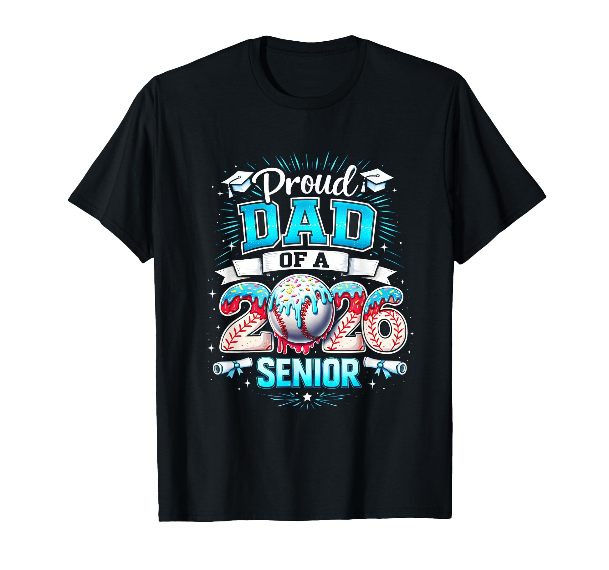 Proud Senior Dad 2026 Senior T-Shirt - Casual Everyday Wear for Adults - T-Shirt, Sweatshirt, Hoodie