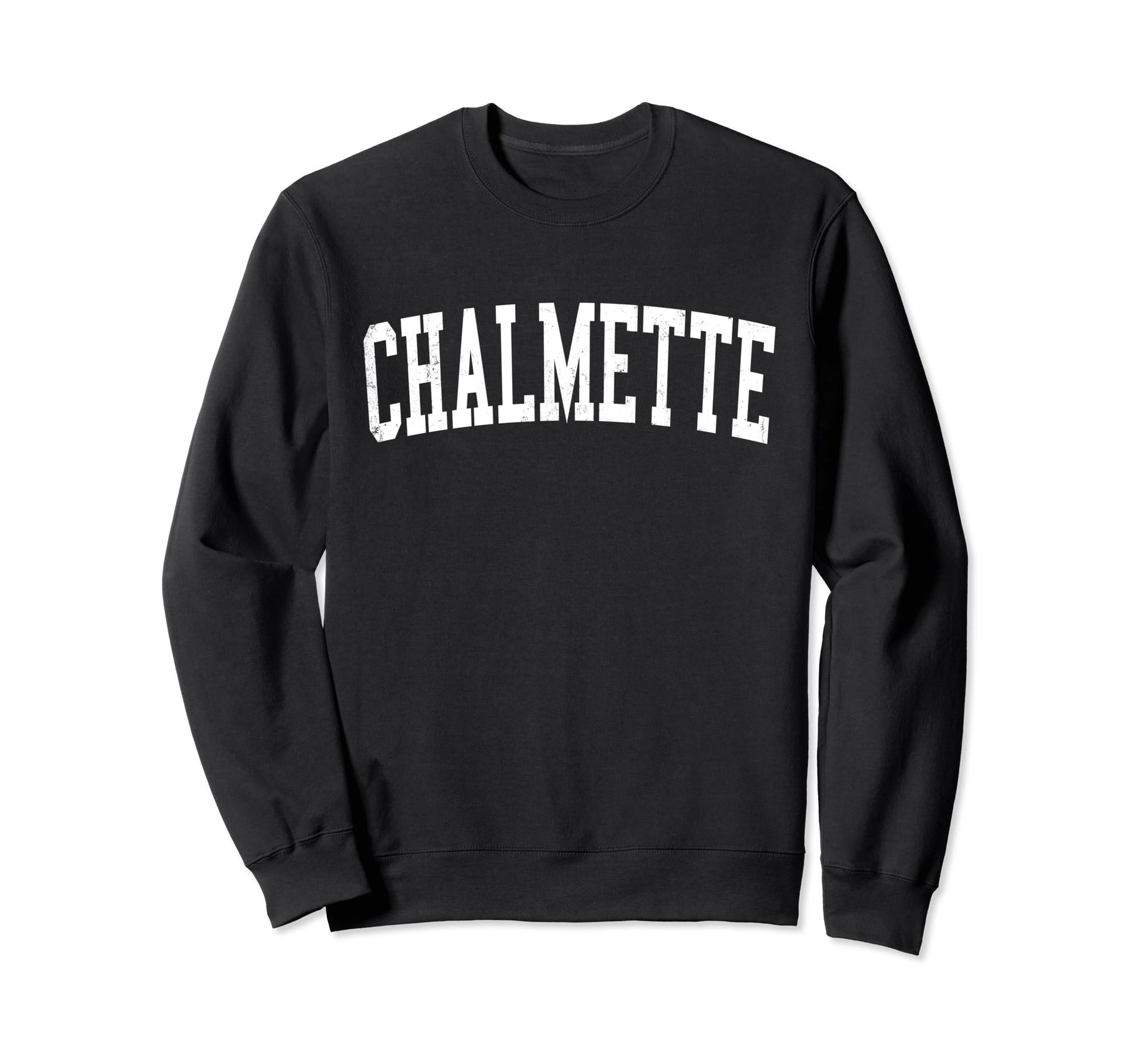 Chalmette La Distressed White Sweatshirt - Casual Everyday Wear Men Women - T-Shirt, Sweatshirt, Hoodie