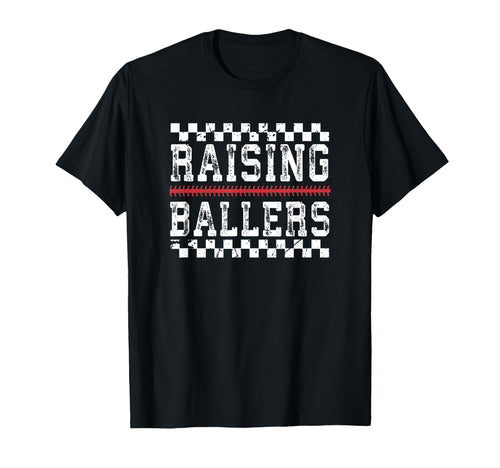 Raising Ballers Baseball Mom Dad T-Shirt - Streetwear Style for Adults - T-Shirt, Sweatshirt, Hoodie