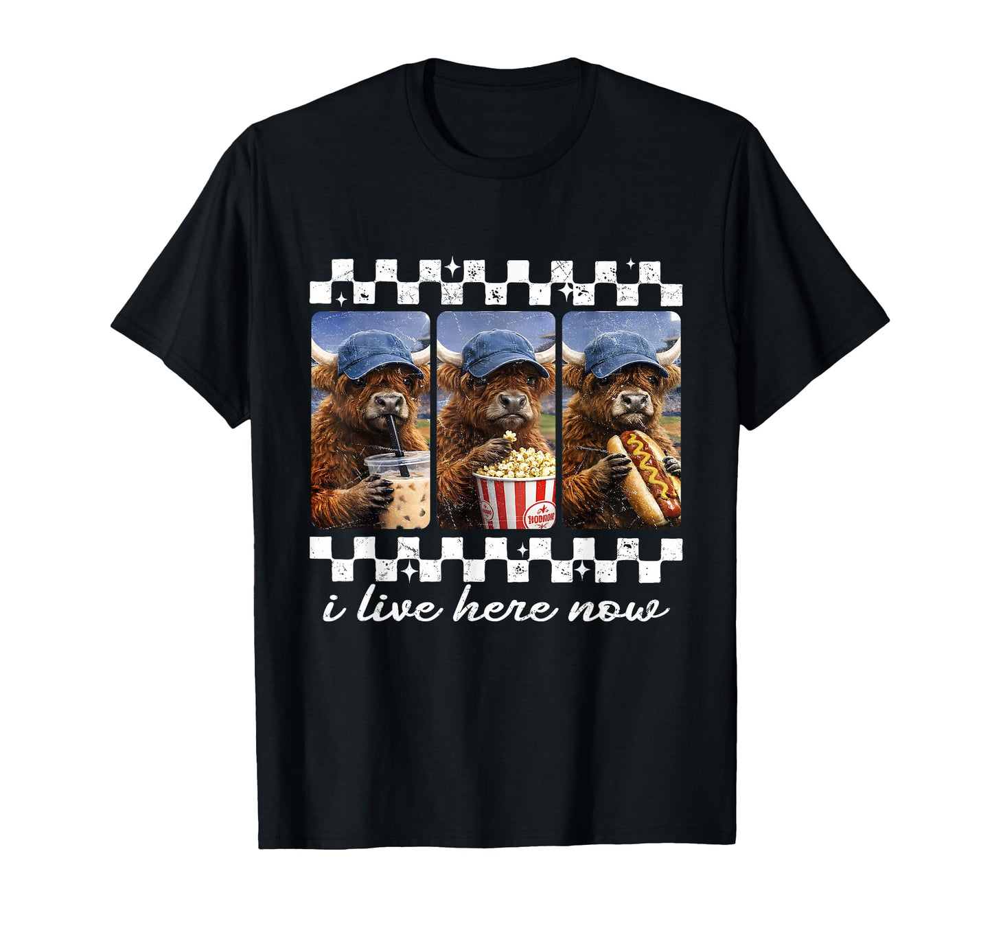 I Live Here Now Baseball Highland Cow Meme T-Shirt - Graphic Print Unisex - T-Shirt, Sweatshirt, Hoodie