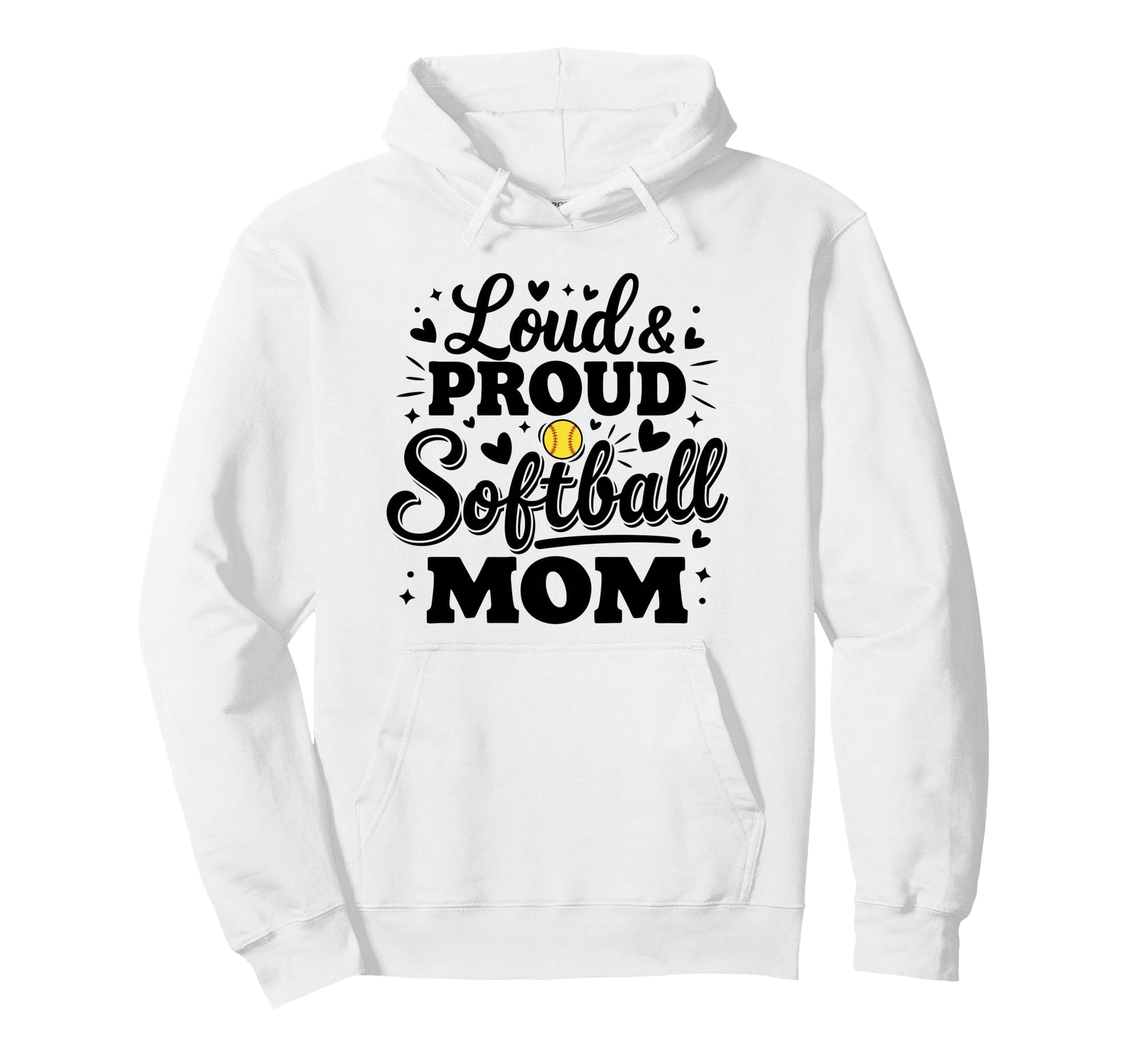 Loud Proud Softball Mom Mama Squad Hoodie - Novelty Apparel for Adults - T-Shirt, Sweatshirt, Hoodie