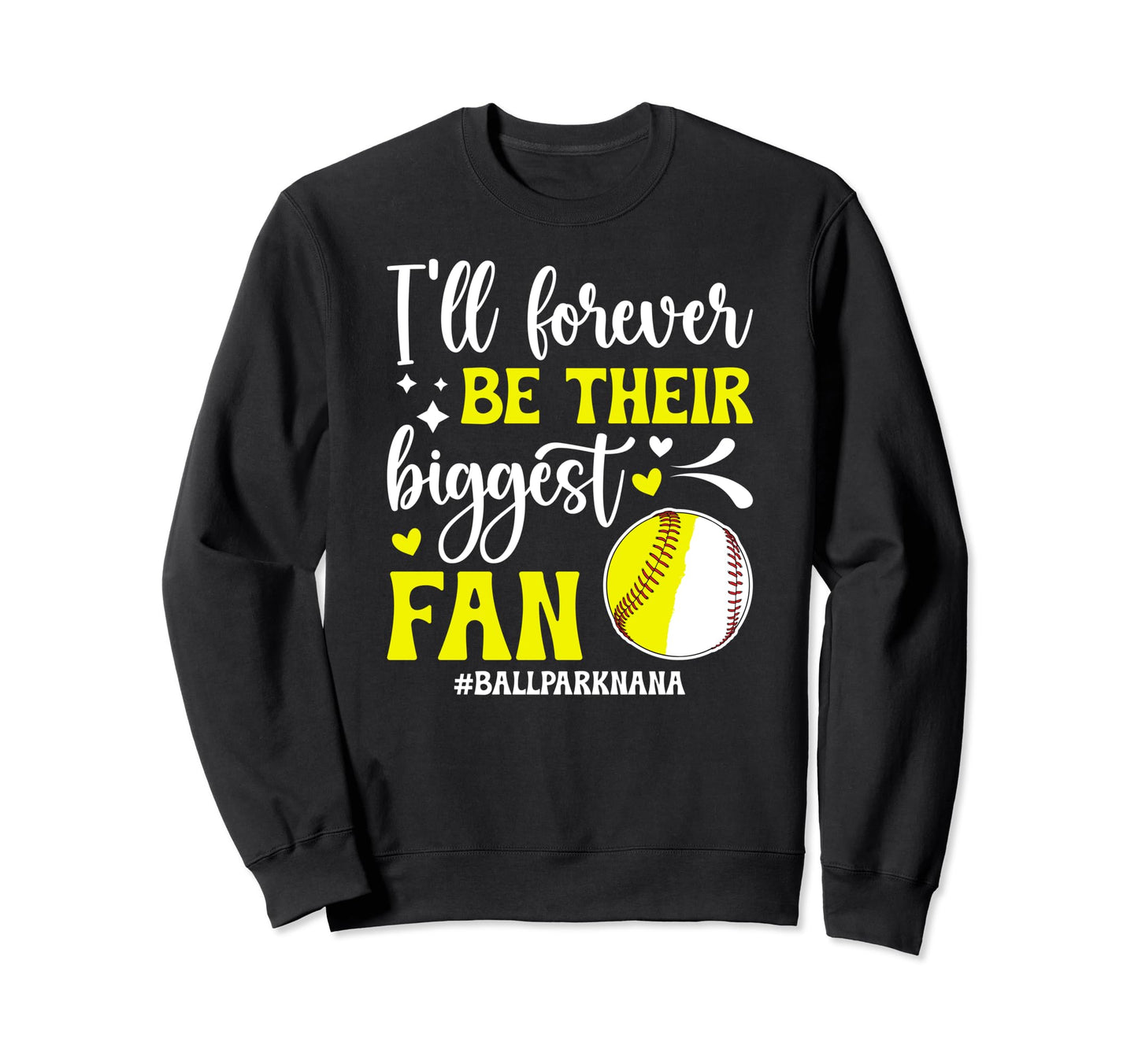 Their Biggest Fan Ballpark Nana Sweatshirt - Minimalist Print Unisex - T-Shirt, Sweatshirt, Hoodie