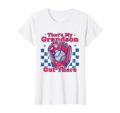 Thats My Grandson Out There Baseball T-Shirt - Unique Graphic for Adults - T-Shirt, Sweatshirt, Hoodie