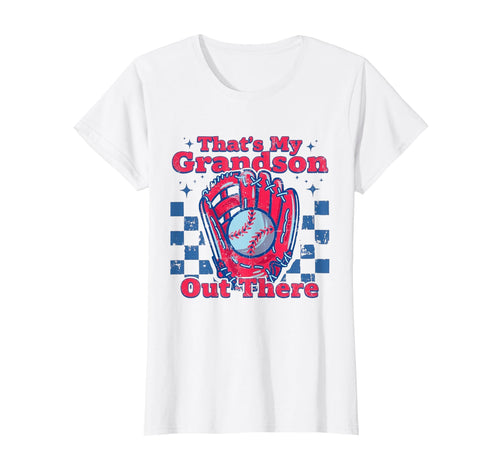 Thats My Grandson Out There Baseball T-Shirt - Unique Graphic for Adults - T-Shirt, Sweatshirt, Hoodie