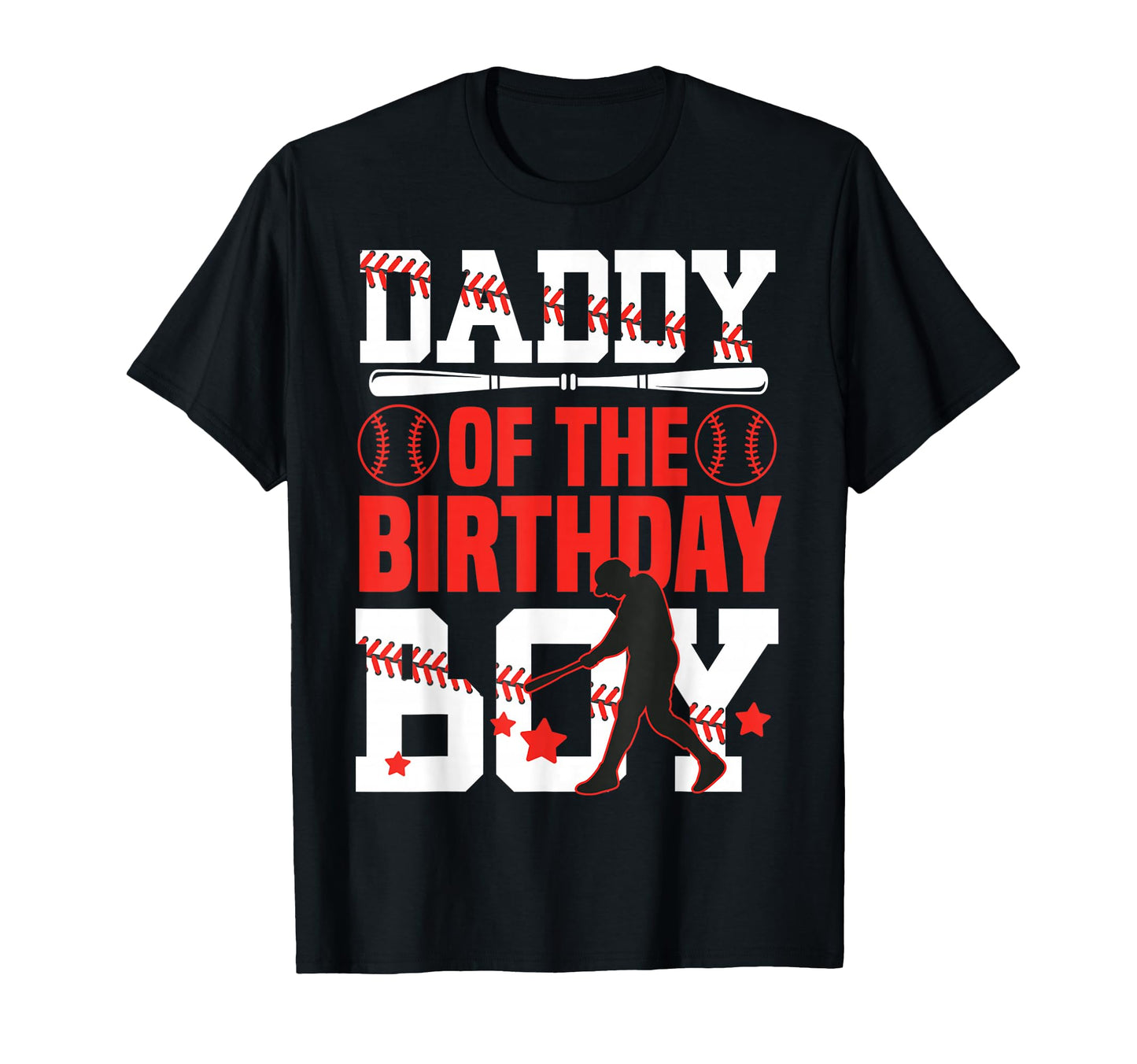 Daddy Birthday Baseball Bat Ball Family T-Shirt - Trendy Graphic Unisex - T-Shirt, Sweatshirt, Hoodie