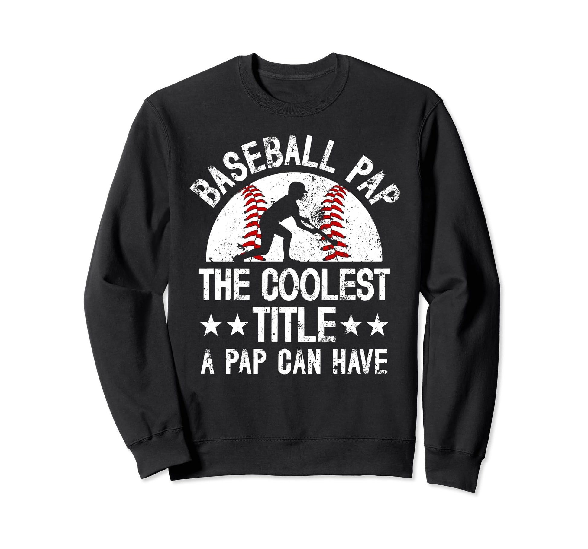 Baseball Pap Coolest Title Pap Baseball Sweatshirt - Trendy Graphic Unisex - T-Shirt, Sweatshirt, Hoodie