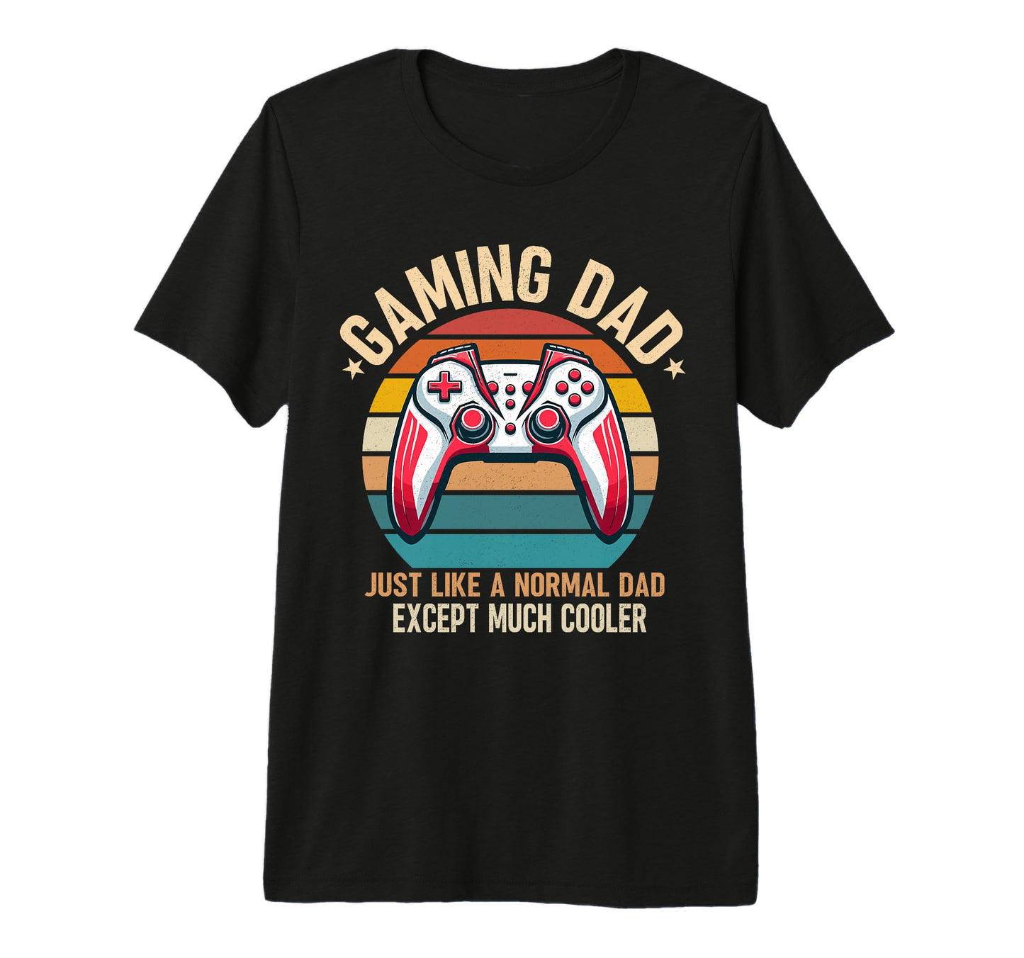 Gamer Dad Like Normal Dad Only Much T-Shirt - Aesthetic Graphic Unisex - T-Shirt, Sweatshirt, Hoodie