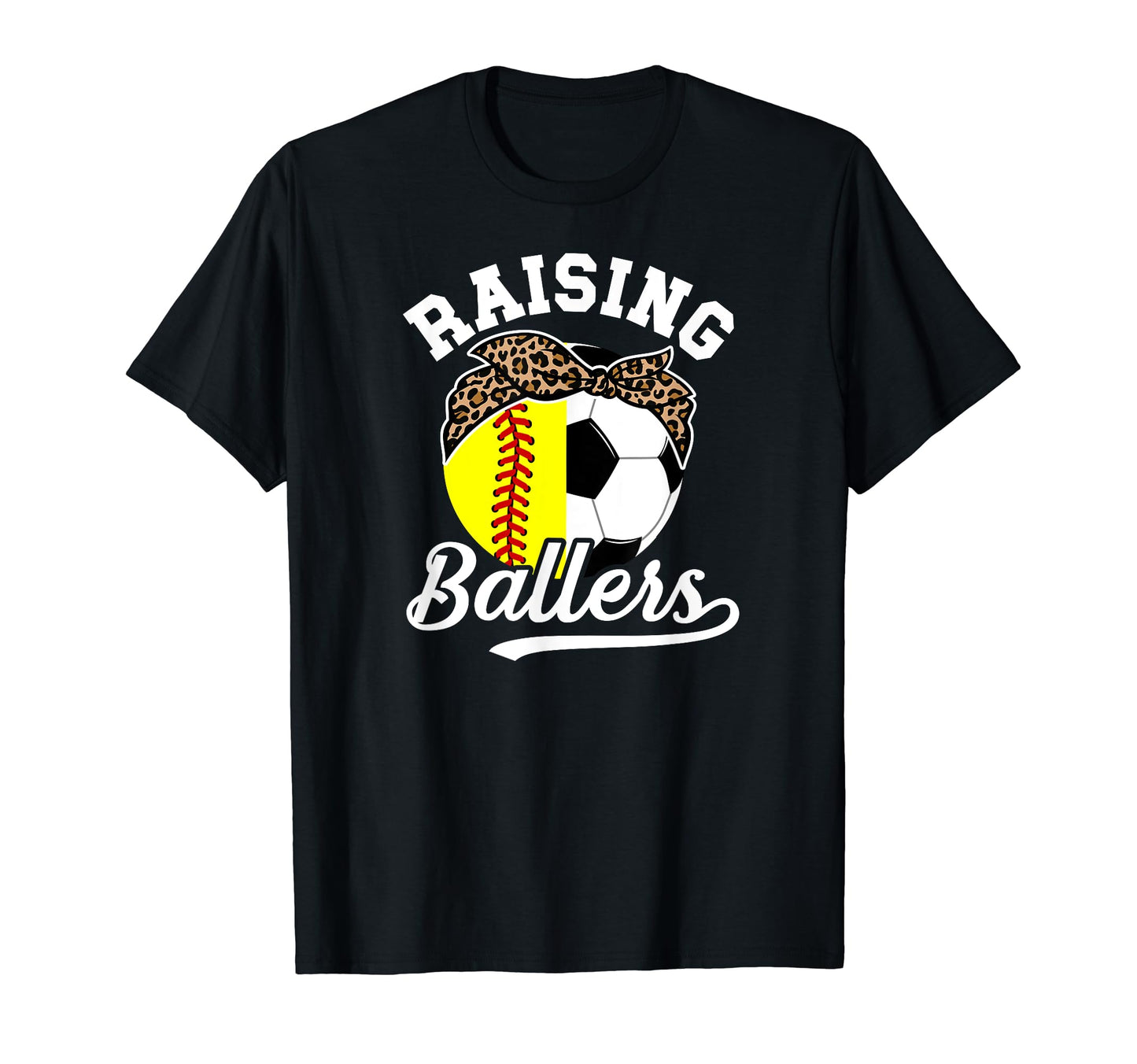 Raising Ballers Soccer Softball T-Shirt - Casual Everyday Wear for Adults - T-Shirt, Sweatshirt, Hoodie