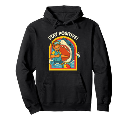 Stay Positive Shark Snorkel Rainbow Hoodie - Unique Graphic for Adults - T-Shirt, Sweatshirt, Hoodie