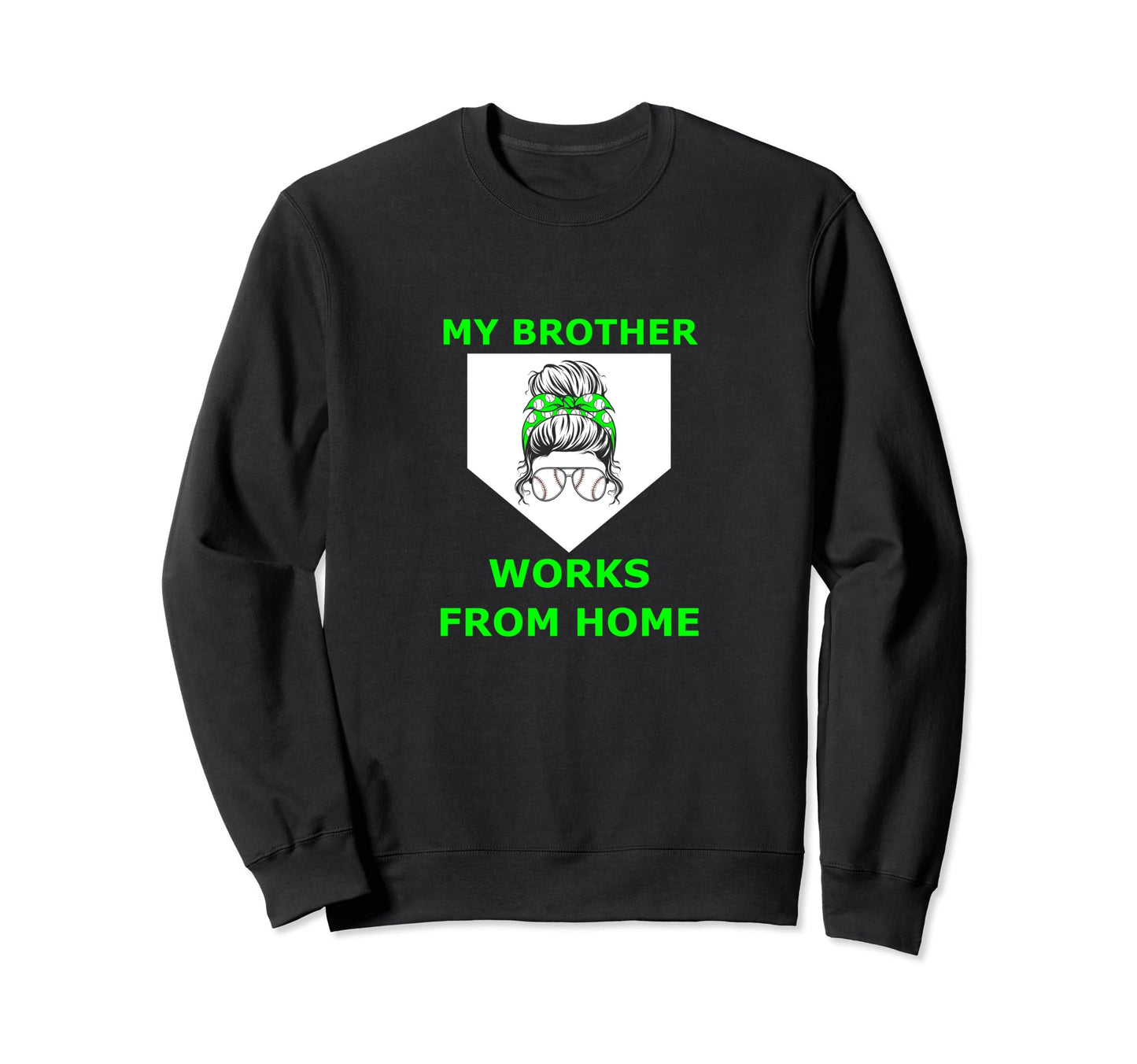 Funny Messy Bun Softball Sister My Sweatshirt - Aesthetic Graphic Unisex - T-Shirt, Sweatshirt, Hoodie