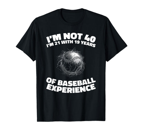 40 Years Old Baseball Team Player T-Shirt - Trendy Graphic Men Women - T-Shirt, Sweatshirt, Hoodie