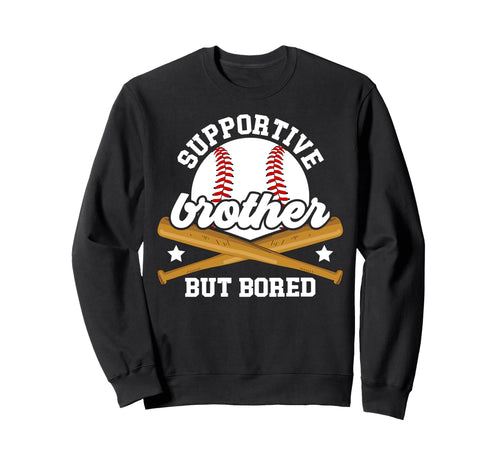 Supportive Baseball Brother Baseball Sweatshirt - Aesthetic Graphic Unisex - T-Shirt, Sweatshirt, Hoodie