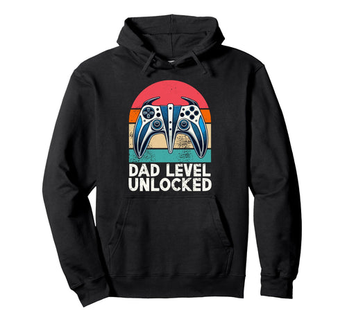 Dad Level Unlocked Controller Papa Hoodie - Novelty Apparel Men Women - T-Shirt, Sweatshirt, Hoodie