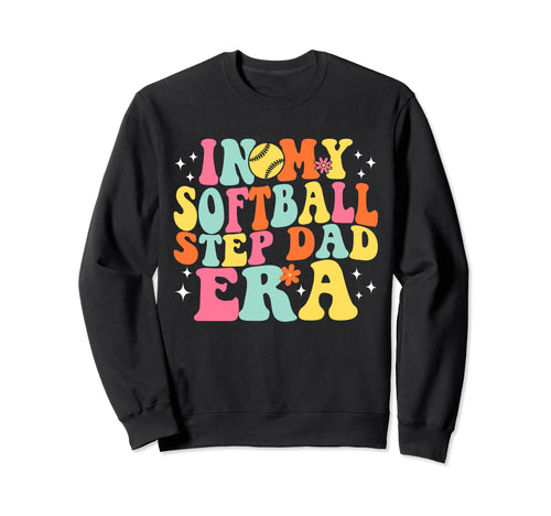 My Softball Step Dad Era Game Day Sweatshirt - Minimalist Print Unisex - T-Shirt, Sweatshirt, Hoodie