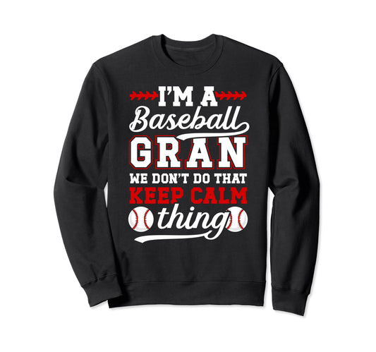 Im Baseball Gran Grandma Gran Sweatshirt - Unique Graphic Men Women - T-Shirt, Sweatshirt, Hoodie