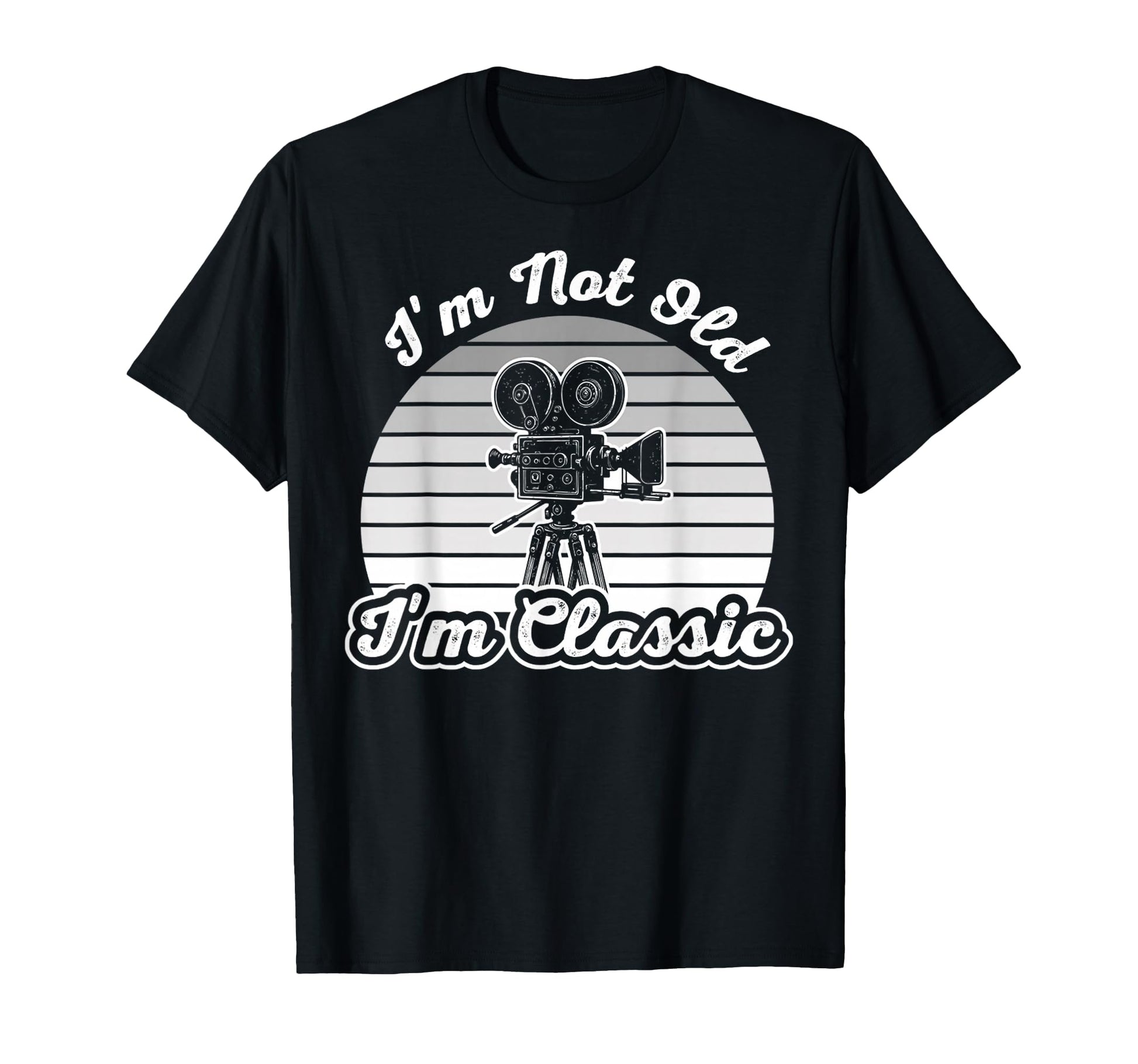 Im Not Old Im Film Camera T-Shirt - Trendy Graphic Unisex - T-Shirt, Sweatshirt, Hoodie