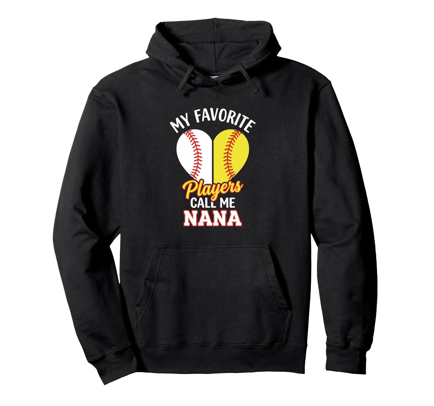 Nana Softball Baseball Hoodie - Fun Novelty Design for Adults - T-Shirt, Sweatshirt, Hoodie
