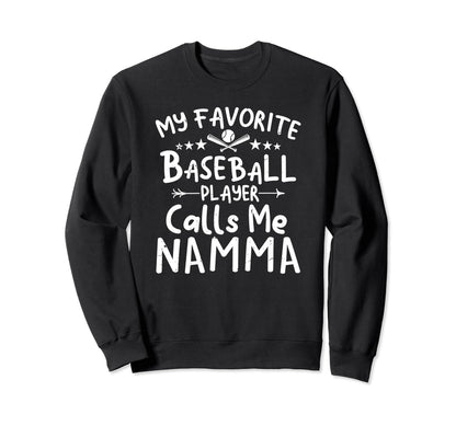 My Favorite Baseball Player Sweatshirt - Fun Novelty Design Men Women - T-Shirt, Sweatshirt, Hoodie
