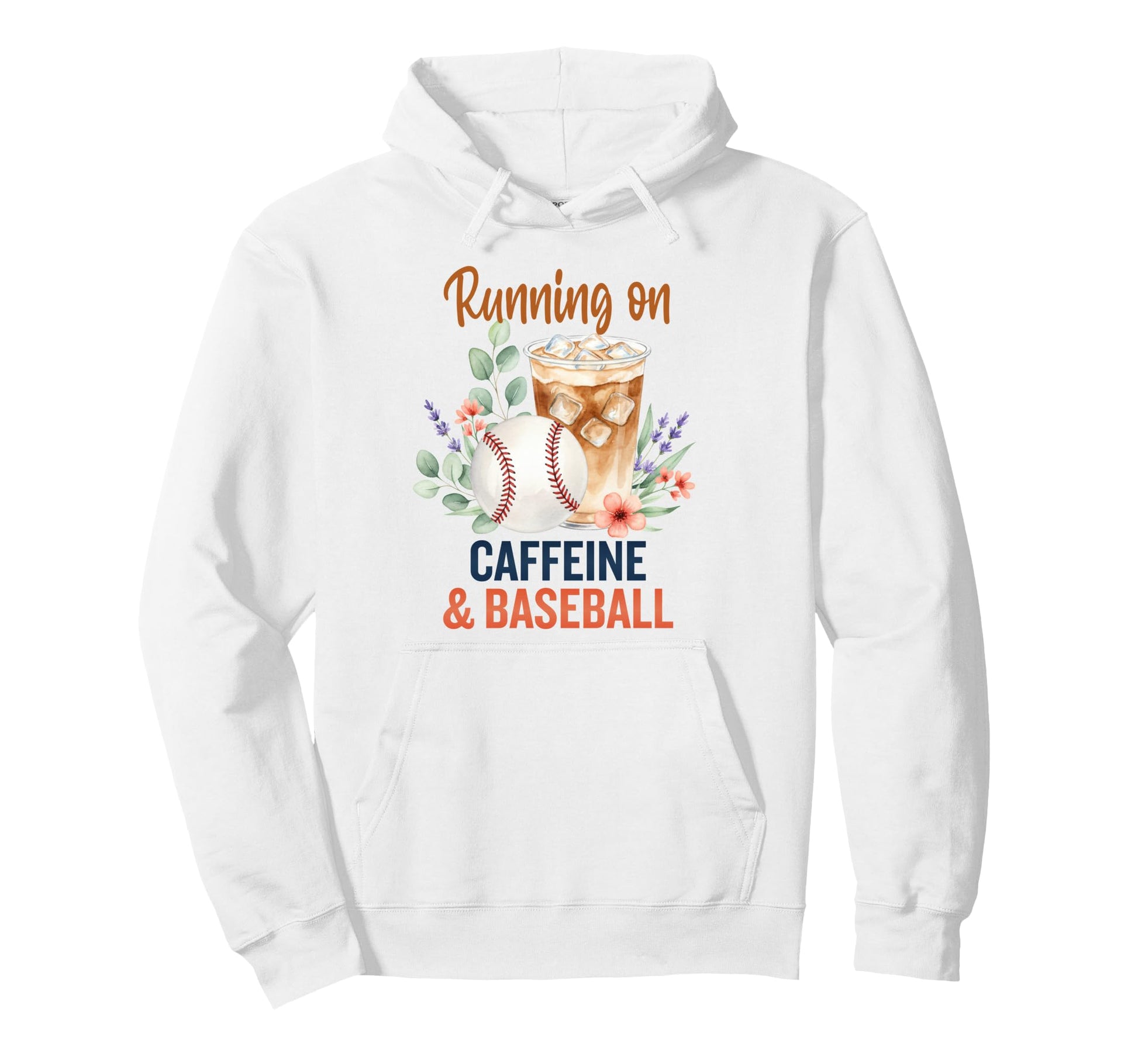 Baseball Life Running Iced Coffee Floral Hoodie - Novelty Apparel Unisex - T-Shirt, Sweatshirt, Hoodie