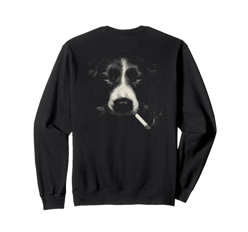 Border Collie Smoking Cigarette Sweatshirt - Casual Everyday Wear Unisex - T-Shirt, Sweatshirt, Hoodie