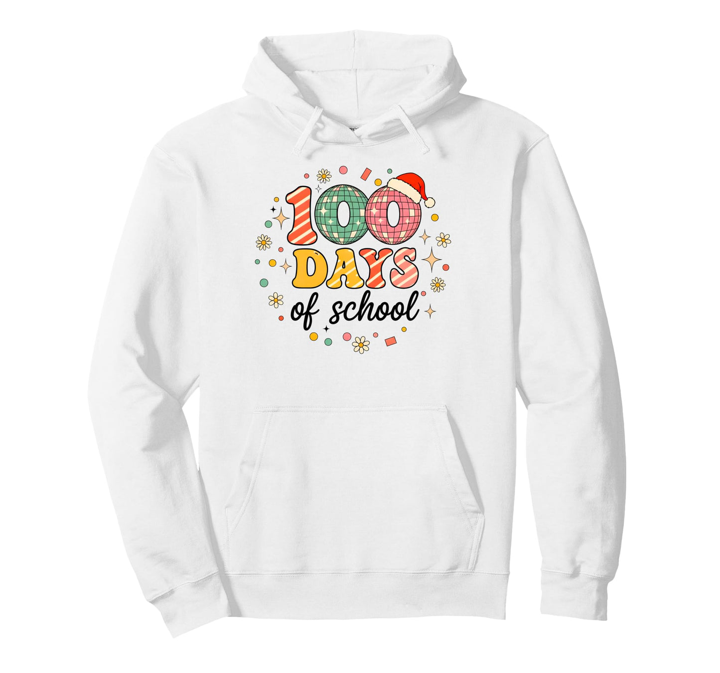 100 Days School Disco 100Th Day Teacher Hoodie - Novelty Apparel Unisex - T-Shirt, Sweatshirt, Hoodie