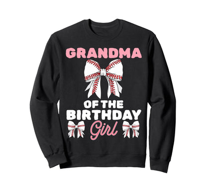 Grandma Birthday Baseball Sweatshirt - Aesthetic Graphic Men Women - T-Shirt, Sweatshirt, Hoodie