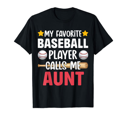 My Favorite Baseball Player Calls Me T-Shirt - Casual Everyday Wear Unisex - T-Shirt, Sweatshirt, Hoodie