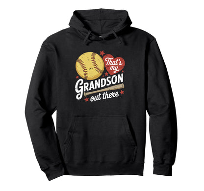 Thats My Grandson Out There Baseball Hoodie - Minimalist Print Unisex - T-Shirt, Sweatshirt, Hoodie