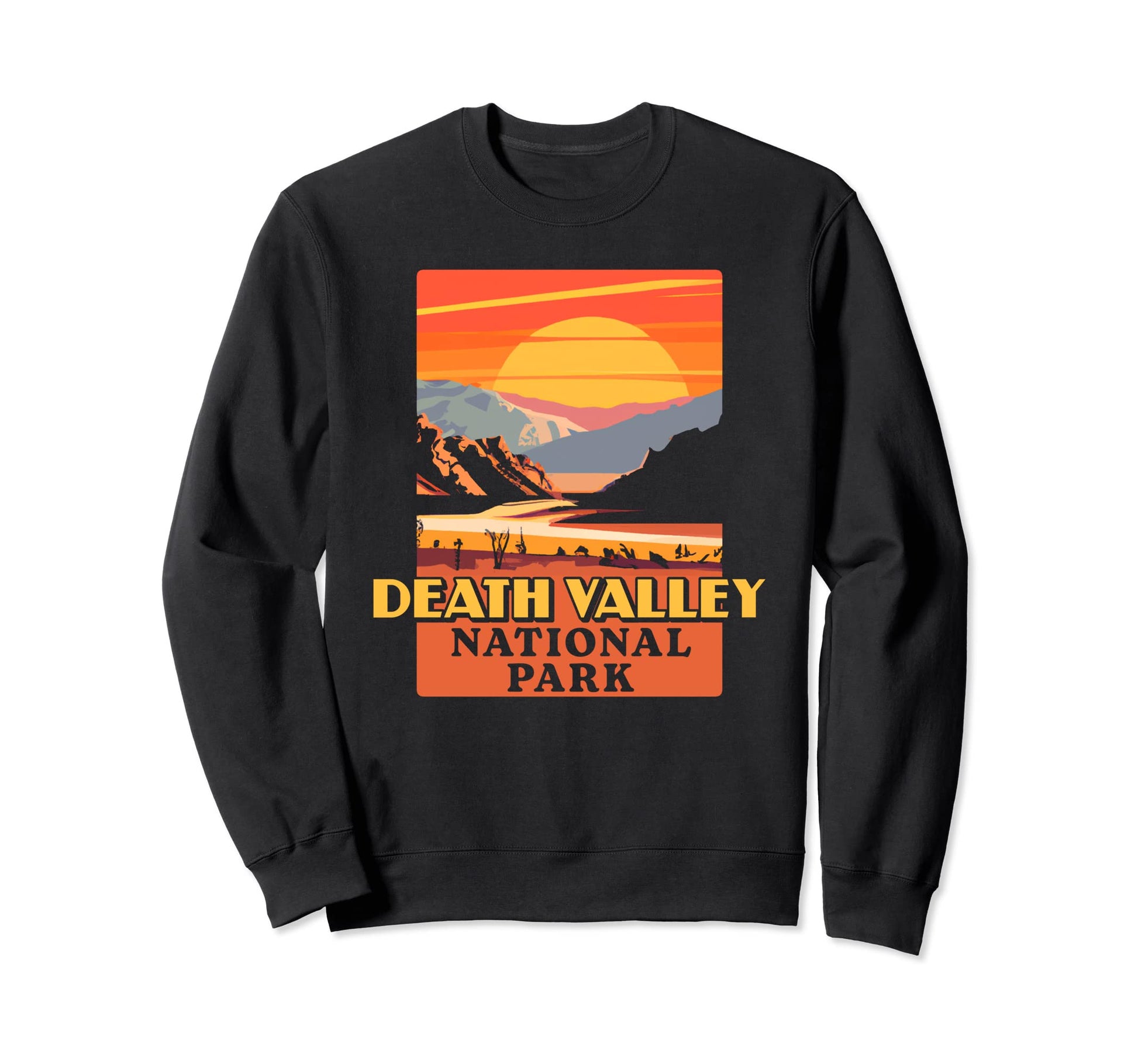 Death Valley National Park California Sweatshirt - Unique Graphic Unisex - T-Shirt, Sweatshirt, Hoodie