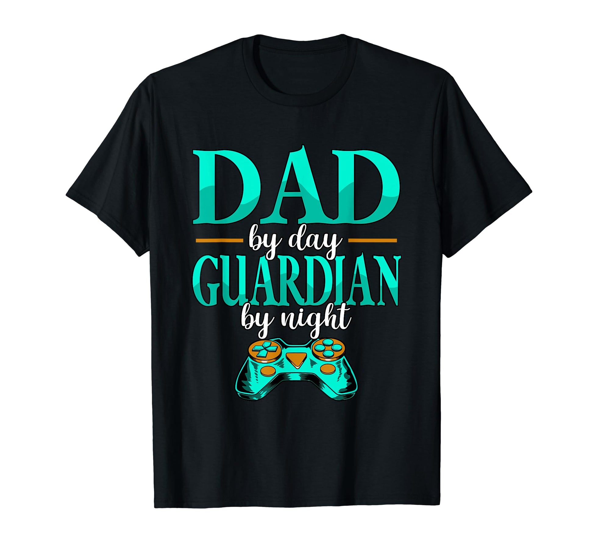 Dad Day Guardian Night Play Video Games T-Shirt - Minimalist Print Unisex - T-Shirt, Sweatshirt, Hoodie