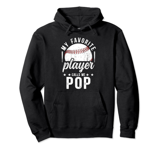 My Favorite Baseball Player Pop Hoodie - Fun Novelty Design for Adults - T-Shirt, Sweatshirt, Hoodie