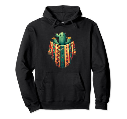 Cactus Serape Succulent Plant Cacti Hoodie - Fun Novelty Design for Adults - T-Shirt, Sweatshirt, Hoodie