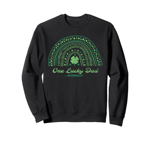 Lucky Dad Saint Patricks Day Sweatshirt - Fun Novelty Design for Adults - T-Shirt, Sweatshirt, Hoodie
