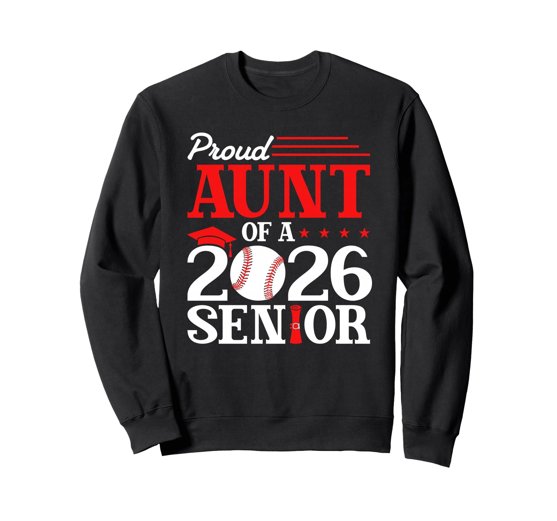 Proud Aunt 2026 Senior Baseball Sweatshirt - Minimalist Print Unisex - T-Shirt, Sweatshirt, Hoodie