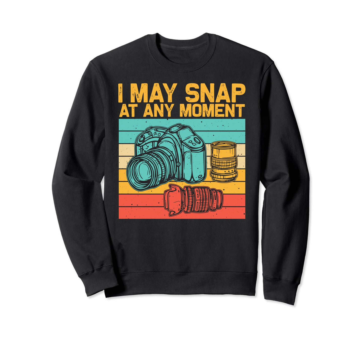 Photographer Photography Lover Sweatshirt - Novelty Apparel Unisex - T-Shirt, Sweatshirt, Hoodie