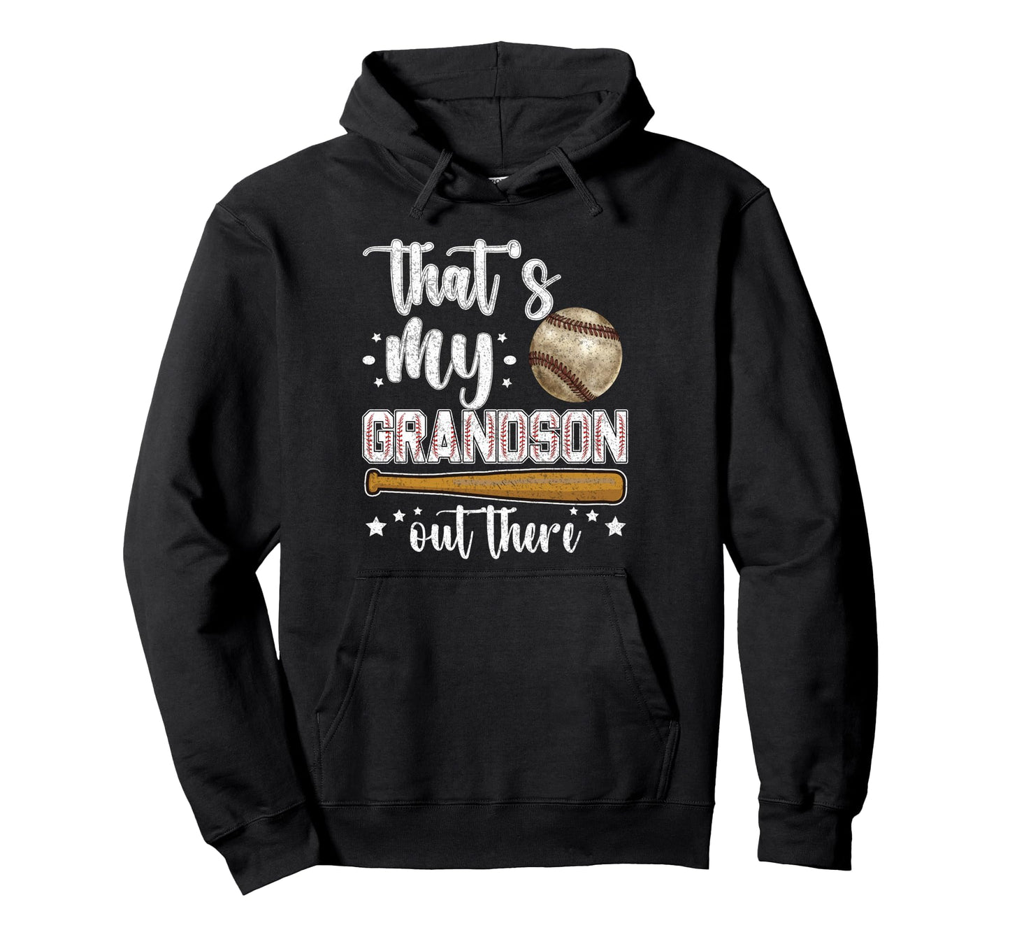 Thats My Grandson Out There Baseball Hoodie - Fun Novelty Design Men Women - T-Shirt, Sweatshirt, Hoodie