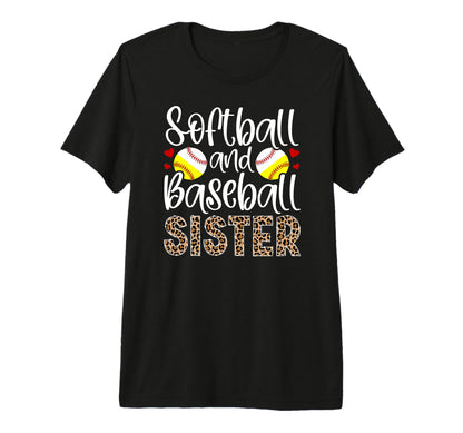 Softball And Baseball Sister Proud T-Shirt - Novelty Apparel Unisex - T-Shirt, Sweatshirt, Hoodie