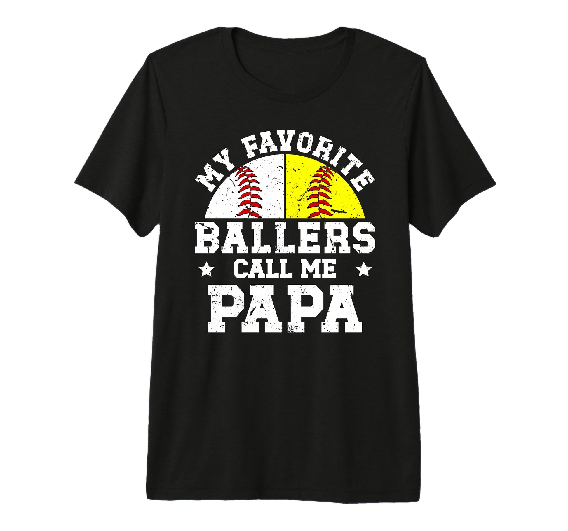 Mens My Favorite Ballers Call Me Papa T-Shirt - Graphic Print Unisex - T-Shirt, Sweatshirt, Hoodie