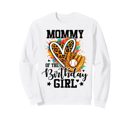 Mommy Birthday Baseball Colorful Sweatshirt - Minimalist Print Unisex - T-Shirt, Sweatshirt, Hoodie