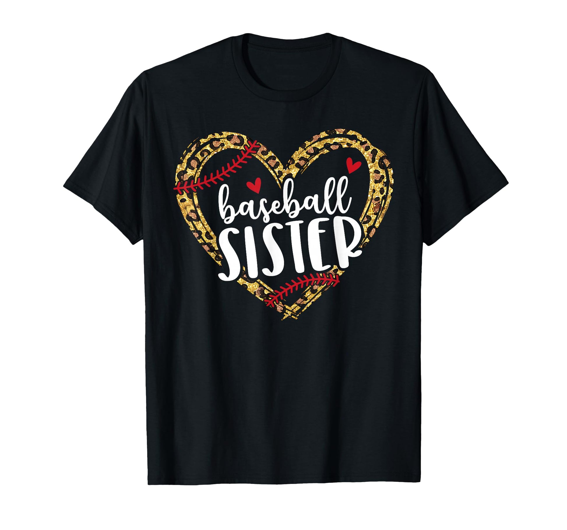Baseball Sister Biggest Fan Baseball T-Shirt - Fun Novelty Design Unisex - T-Shirt, Sweatshirt, Hoodie