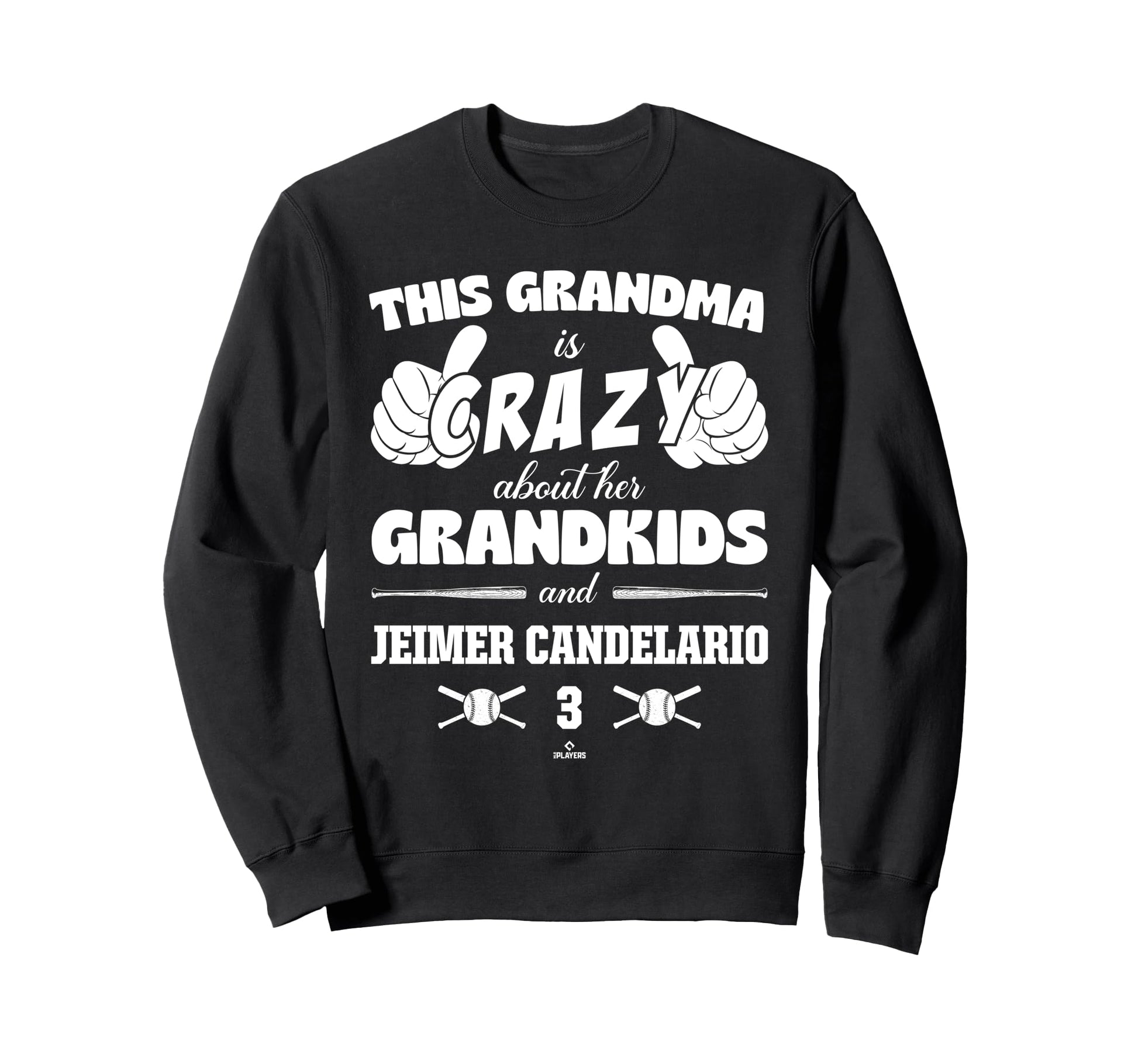 Grandma Crazy Jeimer Candelario Sweatshirt - Trendy Graphic Men Women - T-Shirt, Sweatshirt, Hoodie