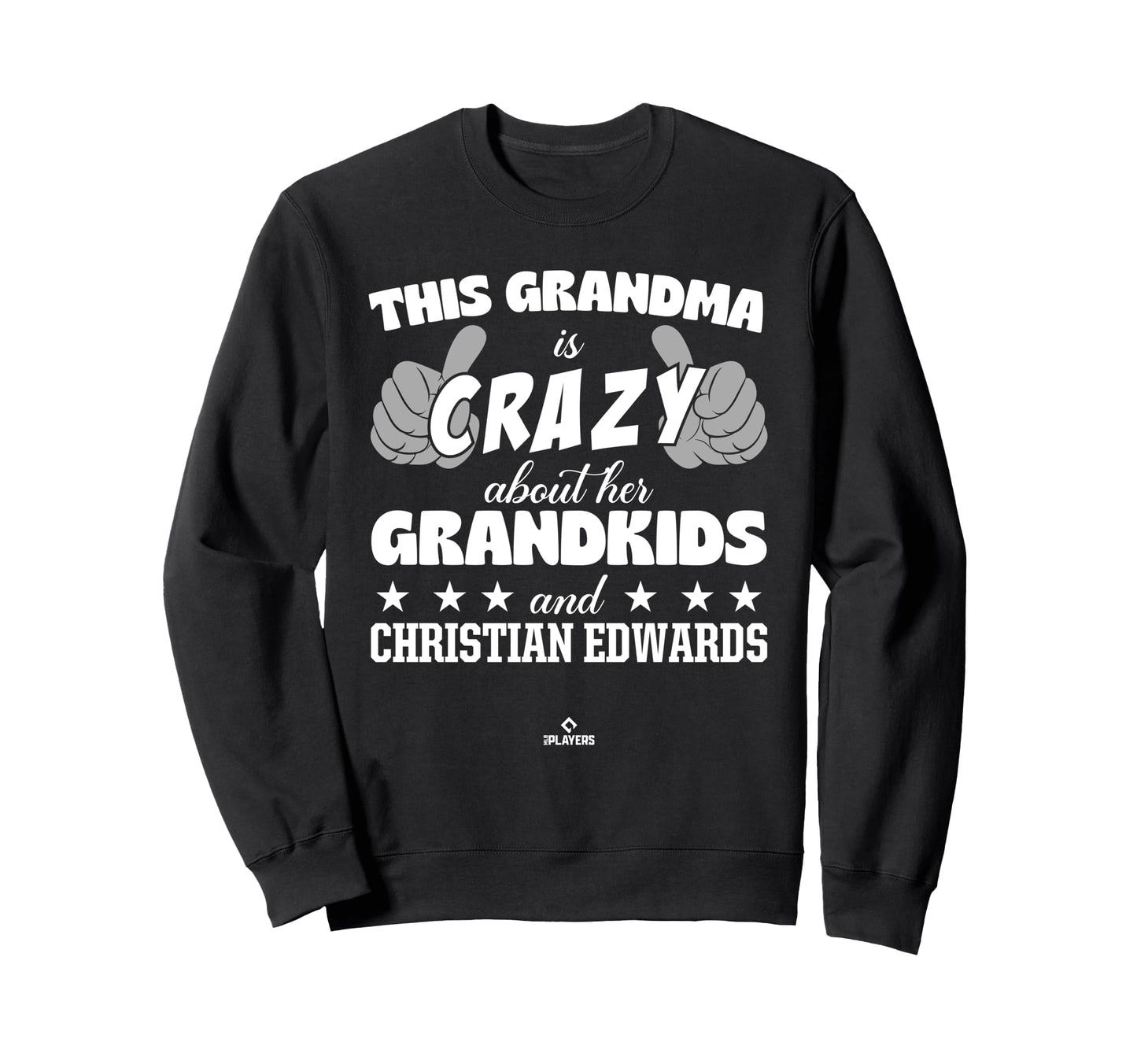 Grandma Crazy Christian Edwards Sweatshirt - Fun Novelty Design for Adults - T-Shirt, Sweatshirt, Hoodie
