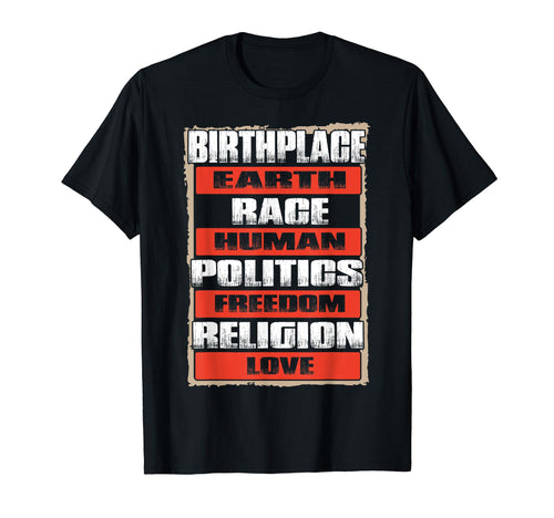 Birthplace Earth Race Human Freedom T-Shirt - Custom Art Print for Adults - T-Shirt, Sweatshirt, Hoodie