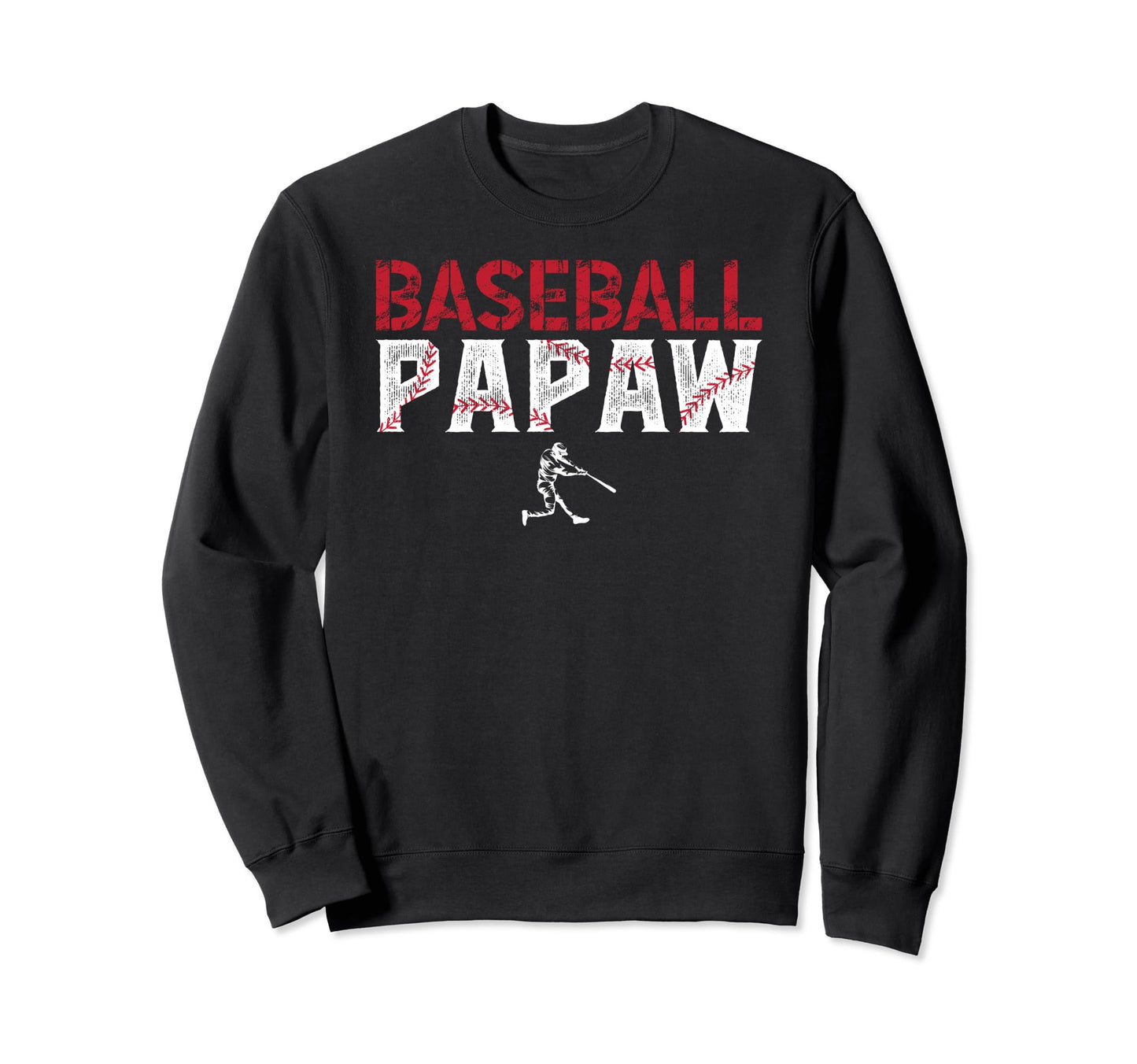 Baseball Papaw Baseball Player Sweatshirt - Minimalist Print for Adults - T-Shirt, Sweatshirt, Hoodie